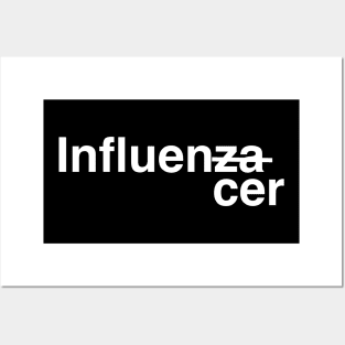 Influencer Influenza Posters and Art